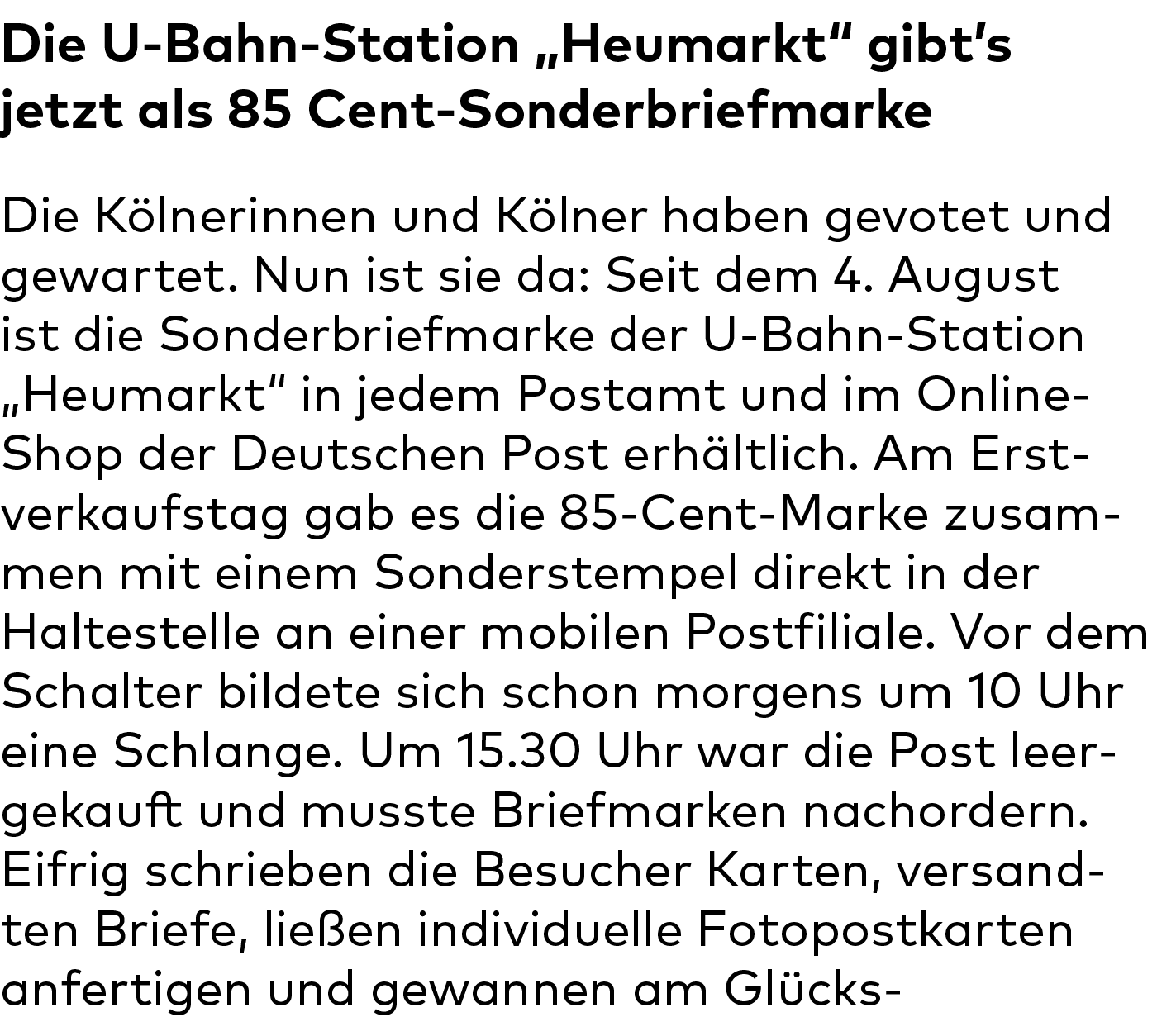 Die U-Bahn-Station  Heumarkt  gibt s jetzt als 85 Cent-Sonderbriefmarke Die Kölnerinnen und Kölner haben gevotet und    